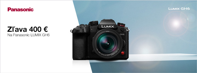 Panasonic Lumix GH6 - okamžitá zľava 400 €