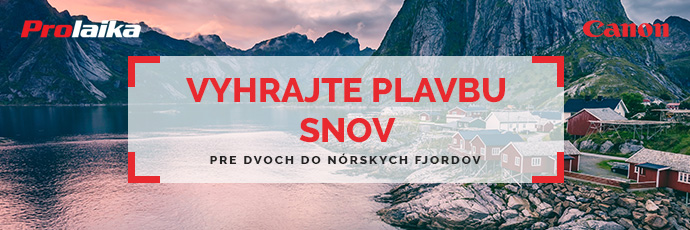 Vyhrajte plavbu snov pre dvoch do Nrskych fjordov nkupom Canon v Prolaika