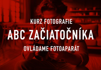 Fotokurz: ABC za�iato�n�ka 1 - ovl�dame fotoapar�t